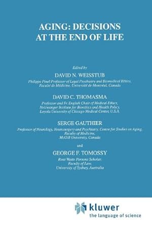 Seller image for Aging: Decisions at the End of Life (International Library of Ethics, Law, and the New Medicine) [Paperback ] for sale by booksXpress