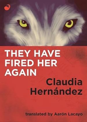 Seller image for They Have Fired Her Again [Soft Cover ] for sale by booksXpress