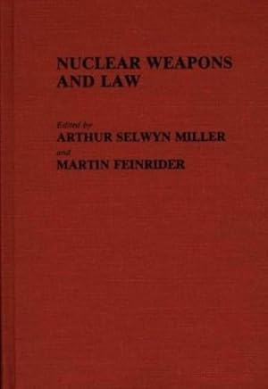 Bild des Verkufers fr Nuclear Weapons and Law: (Contributions in Legal Studies) [Hardcover ] zum Verkauf von booksXpress