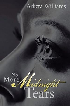 Imagen del vendedor de No More Midnight Tears by Williams, Arketa [Paperback ] a la venta por booksXpress