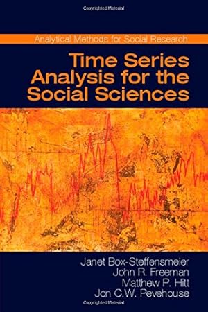 Immagine del venditore per Time Series Analysis for the Social Sciences (Analytical Methods for Social Research) by Box-Steffensmeier, Janet M., Freeman, John R., Hitt, Matthew P., Pevehouse, Jon C. W. [Hardcover ] venduto da booksXpress