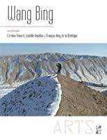 Seller image for Wang Bing : Un Cinaste En Chine Aujourd'hui for sale by RECYCLIVRE