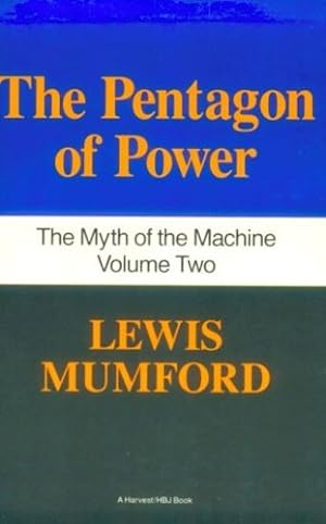 Seller image for Pentagon Of Power: The Myth Of The Machine, Vol. II by Lewis Mumford [Paperback ] for sale by booksXpress