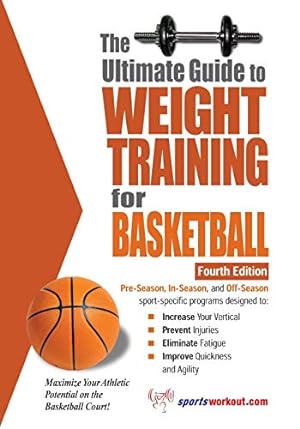 Imagen del vendedor de The Ultimate Guide to Weight Training for Basketball (Ultimate Guide to Weight Training: Basketball) [Soft Cover ] a la venta por booksXpress