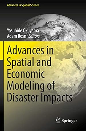 Immagine del venditore per Advances in Spatial and Economic Modeling of Disaster Impacts (Advances in Spatial Science) [Hardcover ] venduto da booksXpress