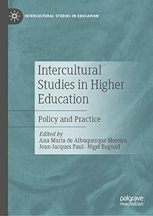 Seller image for Intercultural Studies in Higher Education: Policy and Practice (Intercultural Studies in Education) [Hardcover ] for sale by booksXpress