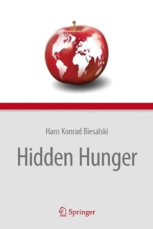 Seller image for Hidden Hunger by Biesalski, Hans Konrad [Hardcover ] for sale by booksXpress
