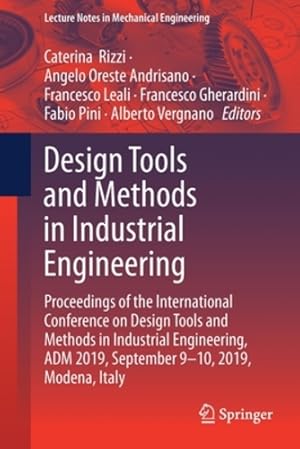 Bild des Verkufers fr Design Tools and Methods in Industrial Engineering: Proceedings of the International Conference on Design Tools and Methods in Industrial Engineering, . (Lecture Notes in Mechanical Engineering) [Paperback ] zum Verkauf von booksXpress