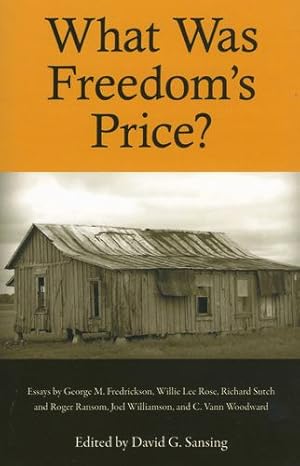 Immagine del venditore per What Was Freedom's Price? (Chancellor Porter L. Fortune Symposium in Southern History S) [Soft Cover ] venduto da booksXpress