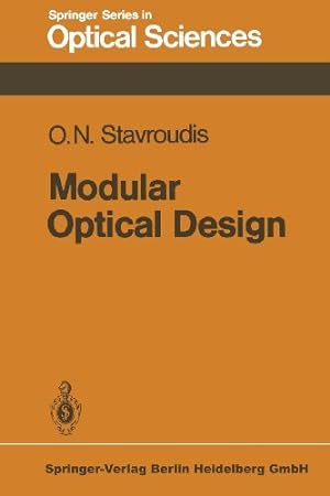 Immagine del venditore per Modular Optical Design (Springer Series in Optical Sciences) (Volume 28) by Stavroudis, O.N. [Paperback ] venduto da booksXpress