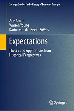 Image du vendeur pour Expectations: Theory and Applications from Historical Perspectives (Springer Studies in the History of Economic Thought) [Hardcover ] mis en vente par booksXpress