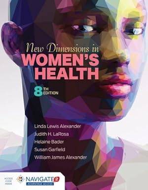 Seller image for New Dimensions in Women's Health by Alexander, Linda Lewis, LaRosa, Judith H., Bader, Helaine, Garfield, Susan [Hardcover ] for sale by booksXpress