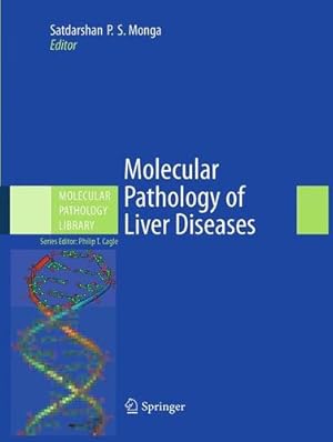 Immagine del venditore per Molecular Pathology of Liver Diseases (Molecular Pathology Library) [Paperback ] venduto da booksXpress