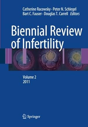 Bild des Verkufers fr Biennial Review of Infertility: Volume 2, 2011 [Paperback ] zum Verkauf von booksXpress