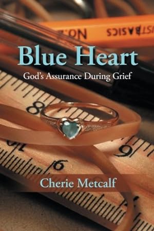 Seller image for Blue Heart: God's Assurance During Grief [Soft Cover ] for sale by booksXpress