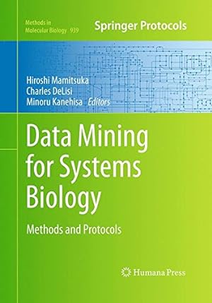 Image du vendeur pour Data Mining for Systems Biology: Methods and Protocols (Methods in Molecular Biology (939)) [Paperback ] mis en vente par booksXpress