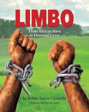 Bild des Verkufers fr Limbo, From African Slave to Honored Grave [Soft Cover ] zum Verkauf von booksXpress