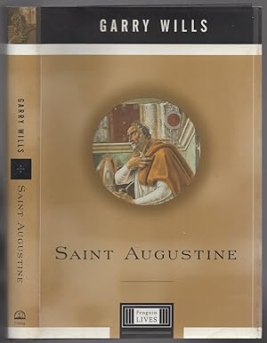Bild des Verkufers fr Saint Augustine: A Penguin life zum Verkauf von Between the Covers-Rare Books, Inc. ABAA