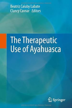 Seller image for The Therapeutic Use of Ayahuasca [Hardcover ] for sale by booksXpress
