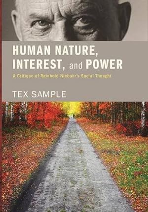 Seller image for Human Nature, Interest, and Power by Sample, Tex [Hardcover ] for sale by booksXpress