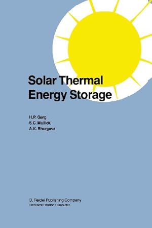 Seller image for Solar Thermal Energy Storage by Garg, H.P., Mullick, S.C., Bhargava, Vijay K. [Paperback ] for sale by booksXpress