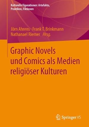 Seller image for Comics - Bilder, Stories und Sequenzen in religiösen Deutungskulturen (Kulturelle Figurationen: Artefakte, Praktiken, Fiktionen) (German Edition) [Paperback ] for sale by booksXpress