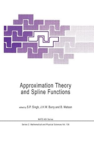 Seller image for Approximation Theory and Spline Functions (Nato Science Series C:) [Soft Cover ] for sale by booksXpress