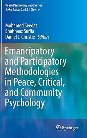 Seller image for Emancipatory and Participatory Methodologies in Peace, Critical, and Community Psychology (Peace Psychology Book Series) [Hardcover ] for sale by booksXpress