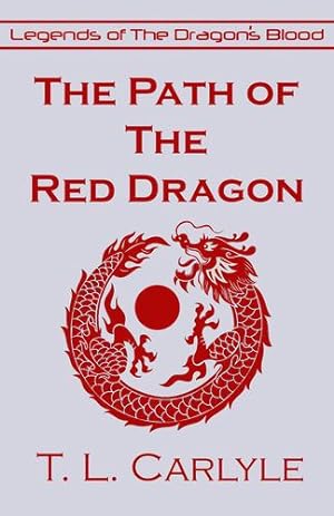 Bild des Verkufers fr The Path of The Red Dragon (Legends of the Dragon's Blood) [Soft Cover ] zum Verkauf von booksXpress