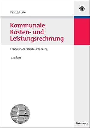 Immagine del venditore per Kommunale Kosten- Und Leistungsrechnung (Managementwissen Fur Studium Und Praxis) (German Edition) by Schuster, Falko [Paperback ] venduto da booksXpress