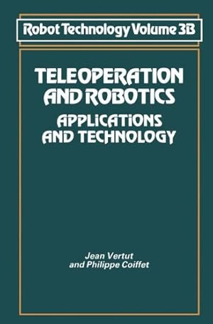 Bild des Verkufers fr Teleoperation and Robotics: Applications and Technology (NSRDS Bibliographic Series) (Volume 3) [Paperback ] zum Verkauf von booksXpress