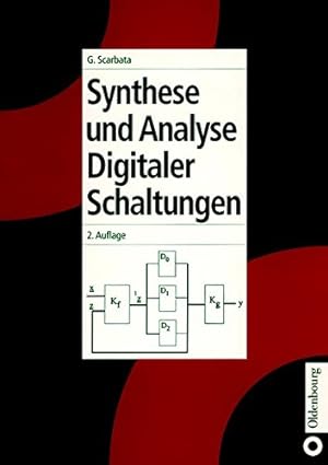 Seller image for Synthese und Analyse digitaler Schaltungen (German Edition) by Scarbata, Gerd [Hardcover ] for sale by booksXpress