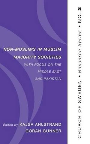 Immagine del venditore per Non-Muslims in Muslim Majority Societies - With Focus on the Middle East and Pakistan [Hardcover ] venduto da booksXpress