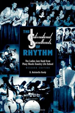Image du vendeur pour The International Sweethearts of Rhythm by Handy, Antoinette D. [Paperback ] mis en vente par booksXpress