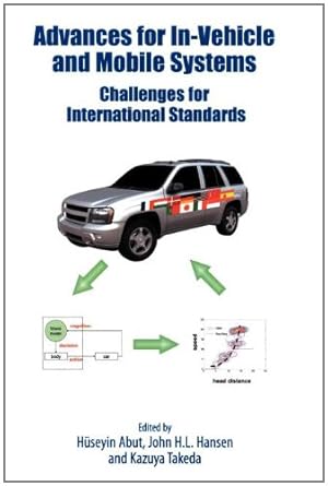 Imagen del vendedor de Advances for In-Vehicle and Mobile Systems: Challenges for International Standards [Paperback ] a la venta por booksXpress