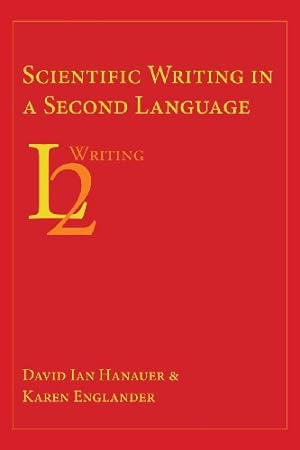 Seller image for Scientific Writing in a Second Language (Second Language Writing) [Soft Cover ] for sale by booksXpress