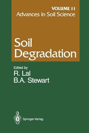 Image du vendeur pour Advances in Soil Science: Soil Degradation Volume 11 [Paperback ] mis en vente par booksXpress