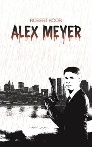 Immagine del venditore per Alex Meyer [Soft Cover ] venduto da booksXpress