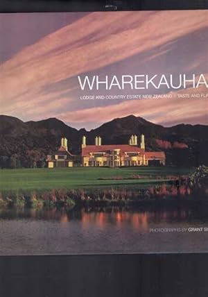 Imagen del vendedor de Wharekauhau Lodge and Country Estate New Zealand - Taste and Flavor a la venta por Berry Books