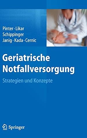 Seller image for Geriatrische Notfallversorgung: Strategien und Konzepte (German Edition) [Hardcover ] for sale by booksXpress