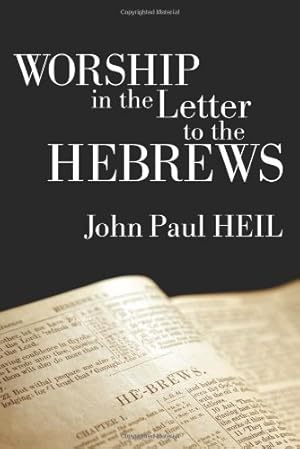 Immagine del venditore per Worship in the Letter to the Hebrews: [Soft Cover ] venduto da booksXpress