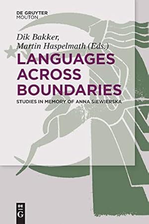 Bild des Verkufers fr Languages Across Boundaries: Studies In Memory Of Anna Siewierska [Soft Cover ] zum Verkauf von booksXpress