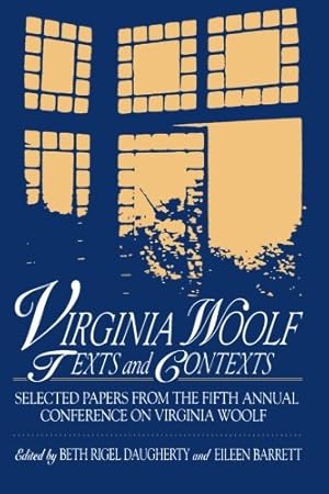 Image du vendeur pour Virginia Woolf: Texts and Contexts by Daugherty, Beth Rigel, Barrett, Eileen [Paperback ] mis en vente par booksXpress