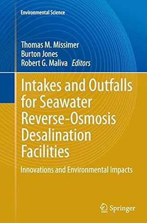 Seller image for Intakes and Outfalls for Seawater Reverse-Osmosis Desalination Facilities: Innovations and Environmental Impacts (Environmental Science and Engineering) [Paperback ] for sale by booksXpress