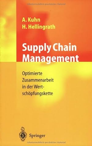 Seller image for Supply Chain Management: Optimierte Zusammenarbeit in der Wertschöpfungskette (German Edition) by Hellingrath, Bernd, Kuhn, Axel [Paperback ] for sale by booksXpress
