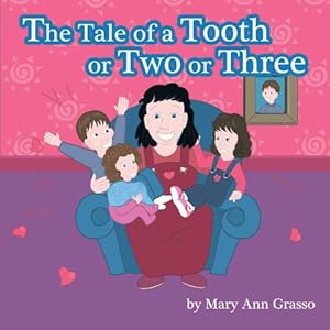 Bild des Verkufers fr The Tale of a Tooth or Two or Three [Soft Cover ] zum Verkauf von booksXpress