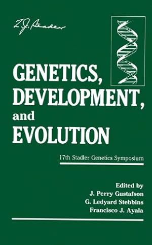 Seller image for Genetics, Development, and Evolution: 17th Stadler Genetics Symposium (Stadler Genetics Symposia Series) by Gustafson, J. Perry, Stebbins, G. Ledyard, Ayala, Francisco J. [Paperback ] for sale by booksXpress