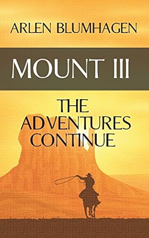 Seller image for Mount III: The Adventures Continue [Hardcover ] for sale by booksXpress