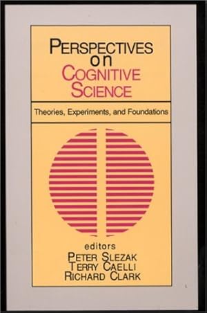 Image du vendeur pour Perspectives on Cognitive Science, Volume 1: Theories, Experiments, and Foundations [Soft Cover ] mis en vente par booksXpress