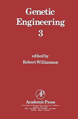 Immagine del venditore per Genetic Engineering 3 (Genetic Engineering: Principles and Methods) by Williamson, Robert [Paperback ] venduto da booksXpress